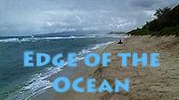 Edge of the Ocean